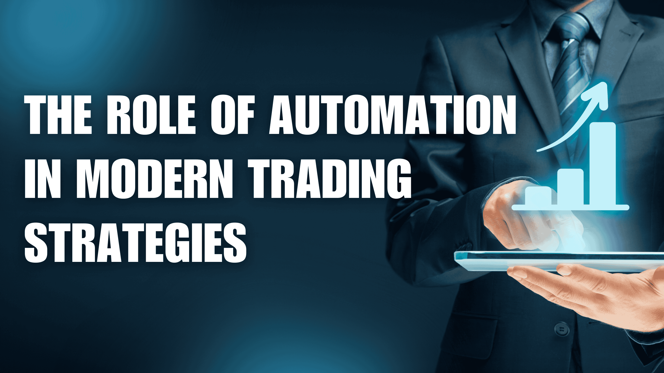 The Role of Automation in Modern Trading Strategies