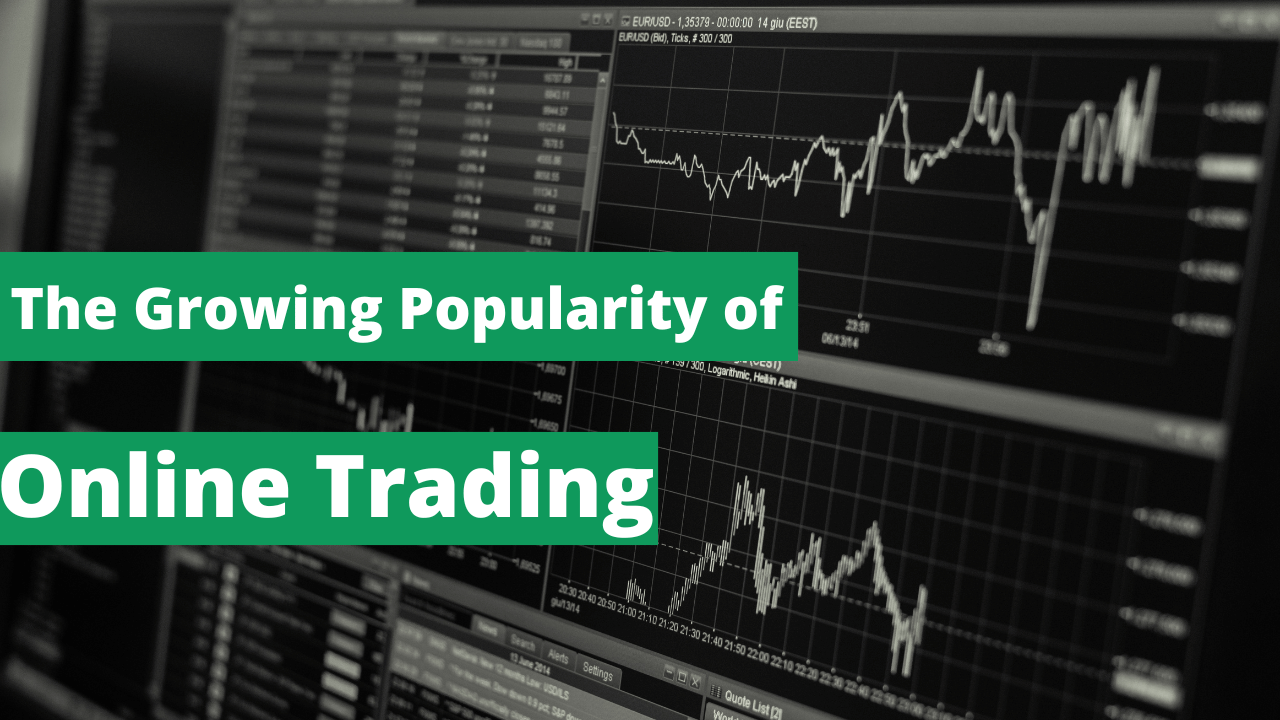 The Growing Popularity of Online Trading